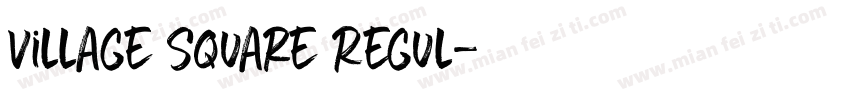 Village Square Regul字体转换